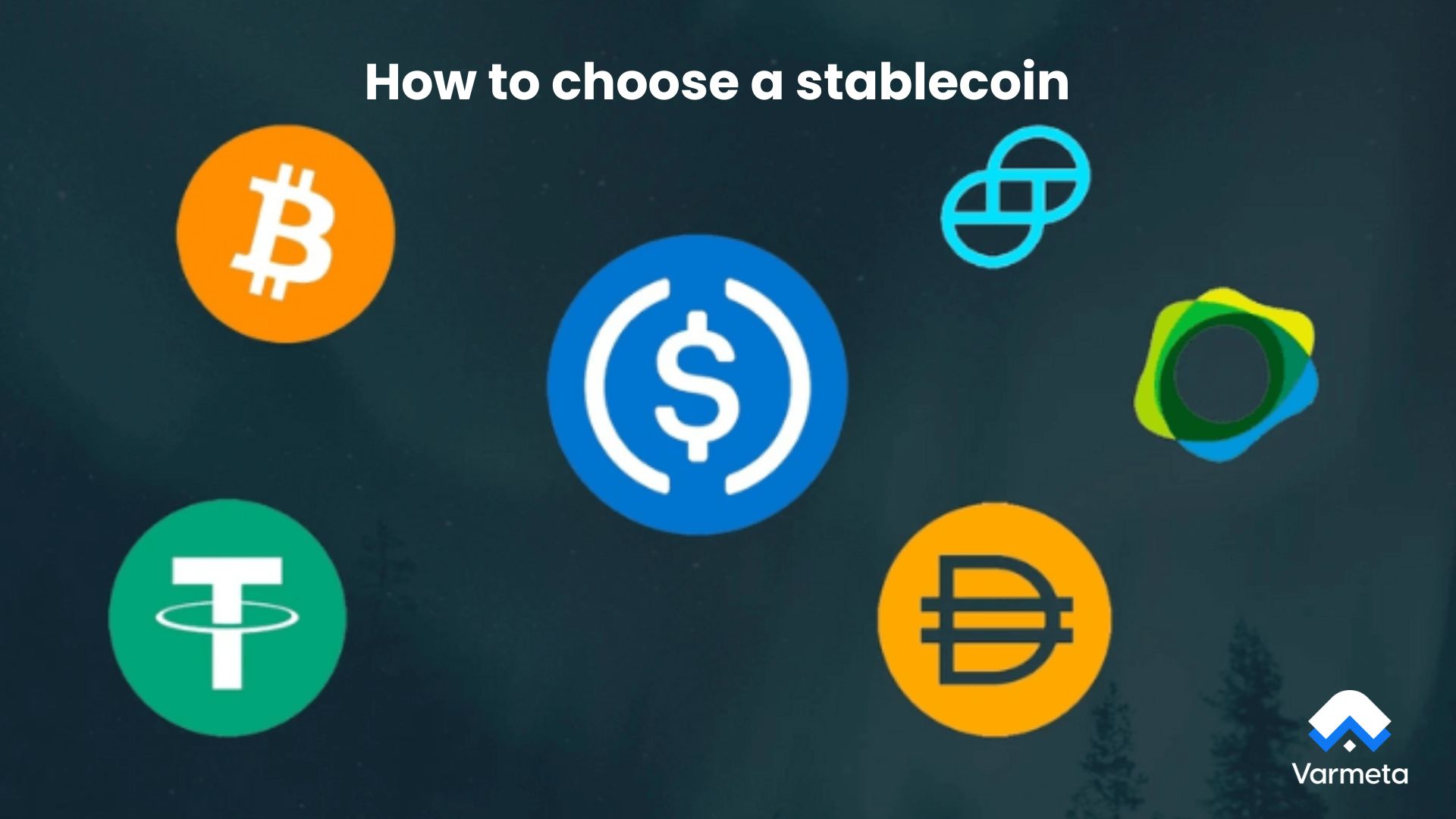 How to choose a stablecoin