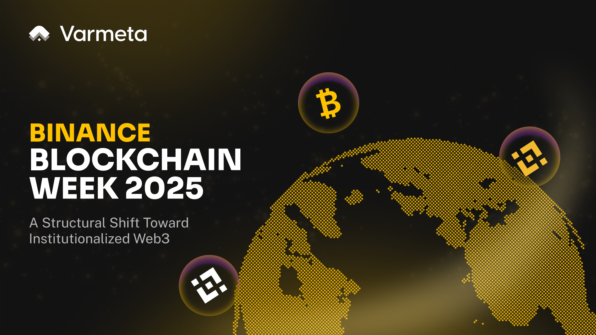 Binance Blockchain Week 2025: A Structural Shift Toward Institutionalized  Web3
