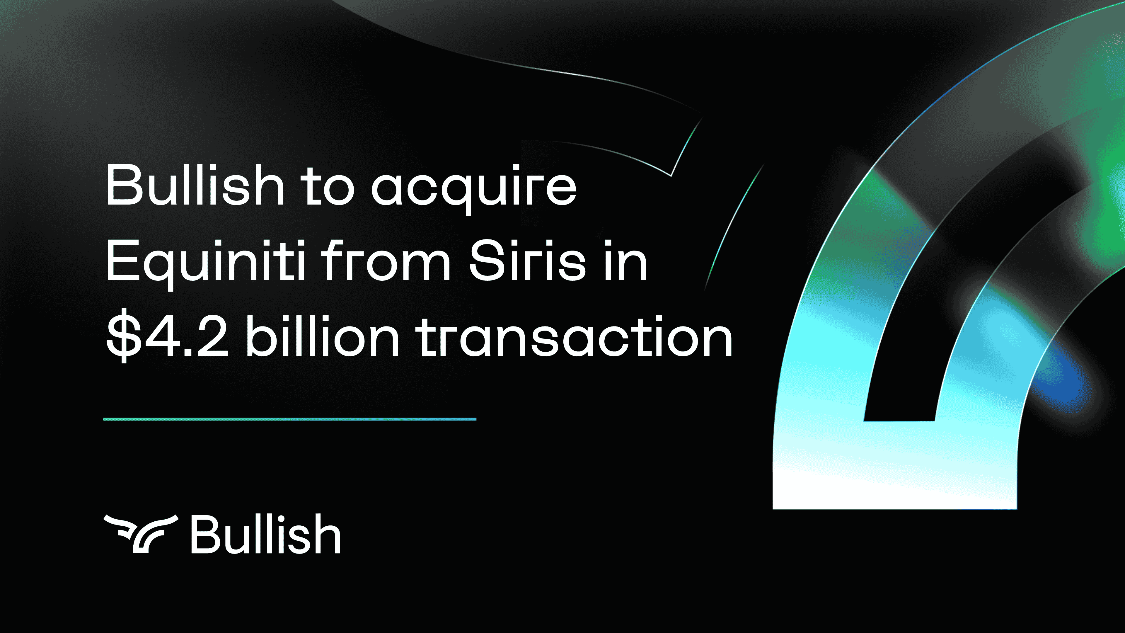 Bullish acquires Equiniti for $4.2 Billion